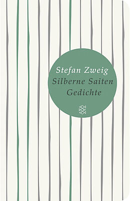 Fester Einband Silberne Saiten von Stefan Zweig