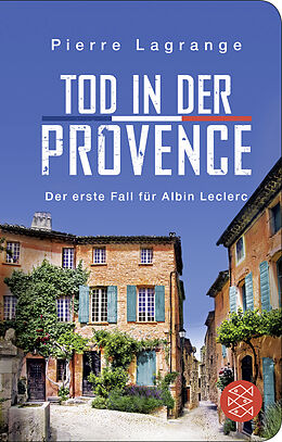 Fester Einband Tod in der Provence von Pierre Lagrange