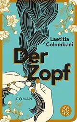 Fester Einband Der Zopf von Laetitia Colombani