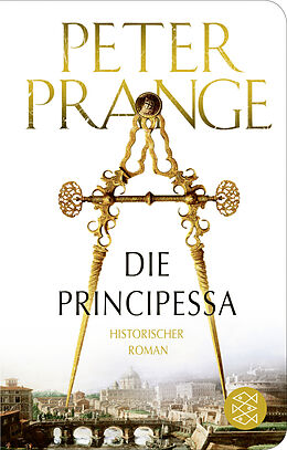 Fester Einband Die Principessa von Peter Prange