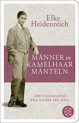 Fester Einband Männer in Kamelhaarmänteln von Elke Heidenreich