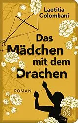 Fester Einband Das Mädchen mit dem Drachen von Laetitia Colombani