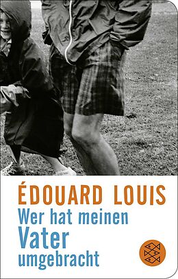 Fester Einband Wer hat meinen Vater umgebracht von Édouard Louis