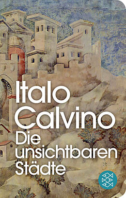 Fester Einband Die unsichtbaren Städte von Italo Calvino