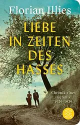 Fester Einband Liebe in Zeiten des Hasses von Florian Illies