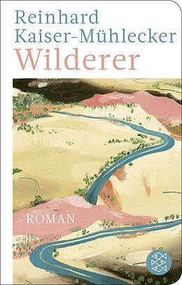Fester Einband Wilderer von Reinhard Kaiser-Mühlecker