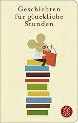 Fester Einband Geschichten für glückliche Stunden von 