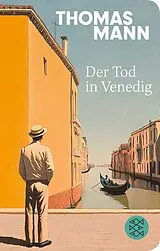 Fester Einband Der Tod in Venedig von Thomas Mann, Thomas Mann