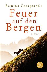 Kartonierter Einband (Kt) Feuer auf den Bergen von Romina Casagrande