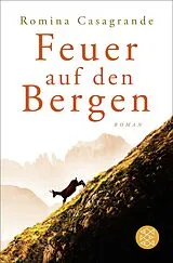 Kartonierter Einband Feuer auf den Bergen von Romina Casagrande