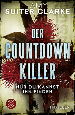 Kartonierter Einband Der Countdown-Killer - Nur du kannst ihn finden von Amy Suiter Clarke