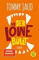 Kartonierter Einband Der Löwe büllt von Tommy Jaud