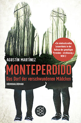 Kartonierter Einband Monteperdido  Das Dorf der verschwundenen Mädchen von Agustín Martínez