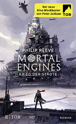Kartonierter Einband Mortal Engines - Krieg der Städte von Philip Reeve