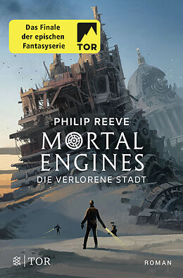 Kartonierter Einband Mortal Engines - Die verlorene Stadt von Philip Reeve