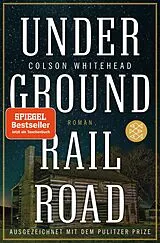 Kartonierter Einband Underground Railroad von Colson Whitehead