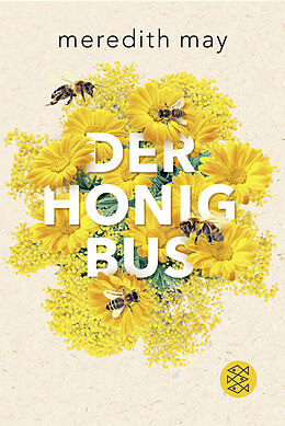 Couverture cartonnée Der Honigbus de Meredith May