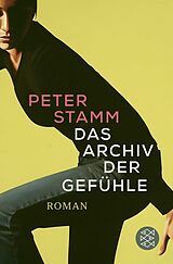 Kartonierter Einband Das Archiv der Gefühle von Peter Stamm