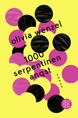 Kartonierter Einband 1000 Serpentinen Angst von Olivia Wenzel