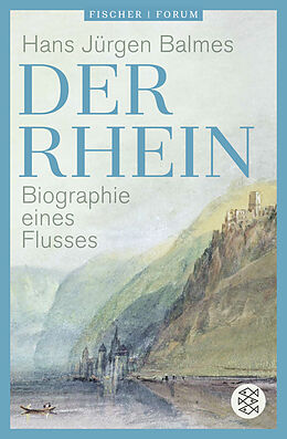 Kartonierter Einband Der Rhein von Hans Jürgen Balmes