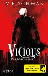 Kartonierter Einband Vicious - Das Böse in uns von V. E. Schwab