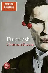 Kartonierter Einband Eurotrash von Christian Kracht