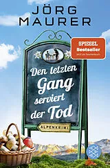Kartonierter Einband Den letzten Gang serviert der Tod von Jörg Maurer