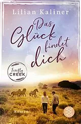 Kartonierter Einband (Kt) Firefly Creek von Lilian Kaliner