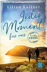Kartonierter Einband Firefly Creek von Lilian Kaliner