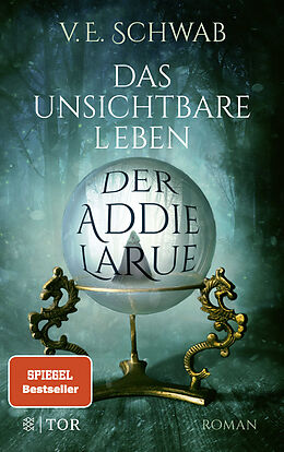Kartonierter Einband (Kt) Das unsichtbare Leben der Addie LaRue von V. E. Schwab