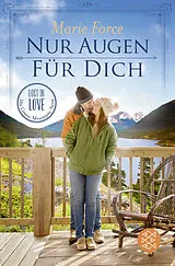 Kartonierter Einband Nur Augen für dich von Marie Force
