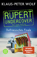 Kartonierter Einband Rupert undercover - Ostfriesisches Finale von Klaus-Peter Wolf