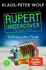 Kartonierter Einband (Kt) Rupert undercover - Ostfriesisches Finale von Klaus-Peter Wolf