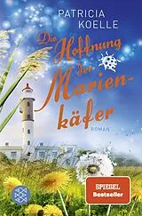 Kartonierter Einband (Kt) Die Hoffnung der Marienkäfer von Patricia Koelle