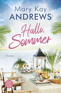 Kartonierter Einband Hallo, Sommer von Mary Kay Andrews