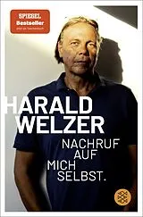 Kartonierter Einband Nachruf auf mich selbst. von Harald Welzer
