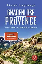 Kartonierter Einband Gnadenlose Provence von Pierre Lagrange
