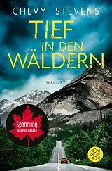 Kartonierter Einband Tief in den Wäldern von Chevy Stevens