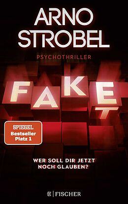 Kartonierter Einband Fake  Wer soll dir jetzt noch glauben? von Arno Strobel