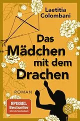 Kartonierter Einband Das Mädchen mit dem Drachen von Laetitia Colombani