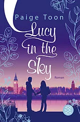 Kartonierter Einband Lucy in the Sky von Paige Toon