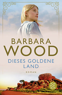 Kartonierter Einband Dieses goldene Land von Barbara Wood