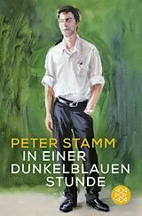Kartonierter Einband In einer dunkelblauen Stunde von Peter Stamm