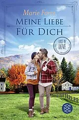 Kartonierter Einband (Kt) Meine Liebe für dich von Marie Force