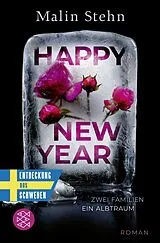 Kartonierter Einband (Kt) Happy New Year  Zwei Familien, ein Albtraum von Malin Stehn