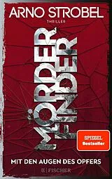 Kartonierter Einband Mörderfinder  Mit den Augen des Opfers von Arno Strobel