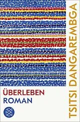 Kartonierter Einband Überleben von Tsitsi Dangarembga