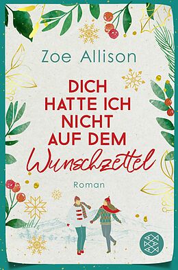 Kartonierter Einband Dich hatte ich nicht auf dem Wunschzettel von Zoe Allison