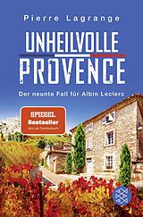 Kartonierter Einband Unheilvolle Provence von Pierre Lagrange