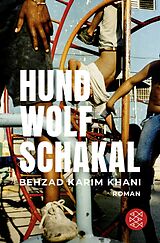 Kartonierter Einband Hund, Wolf, Schakal von Behzad Karim Khani